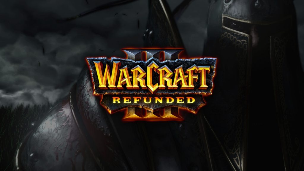 warcraft3 refunded